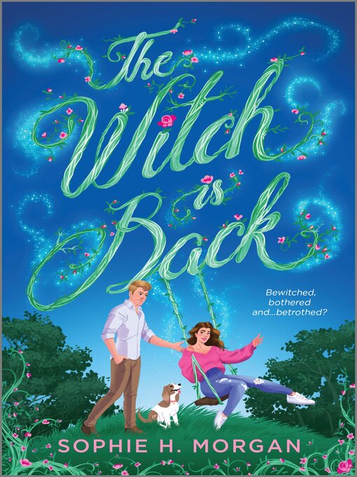 Title details for The Witch is Back by Sophie H. Morgan - Available